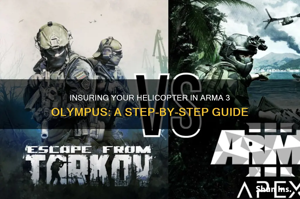 how to put insurance on a helicopter arma 3 olympus