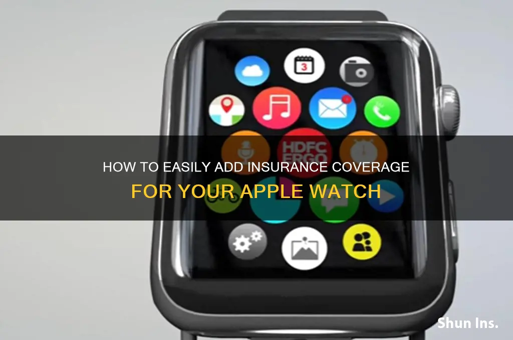 how to put insurance on apple watch