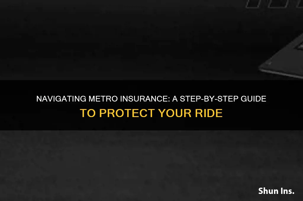 how to put insurance on the metro