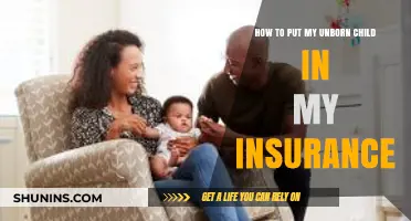 Adding Your Unborn Child to Insurance: A Step-by-Step Guide