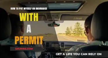 Adding Yourself to Insurance with a Learner's Permit: A Step-by-Step Guide