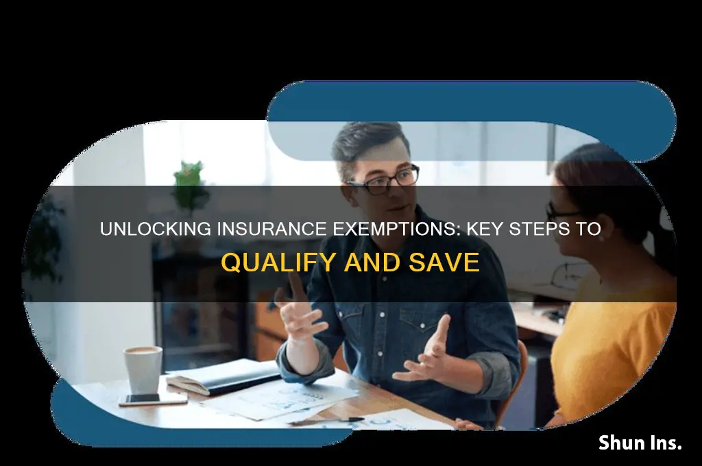 how to qualify for exemption from insurance