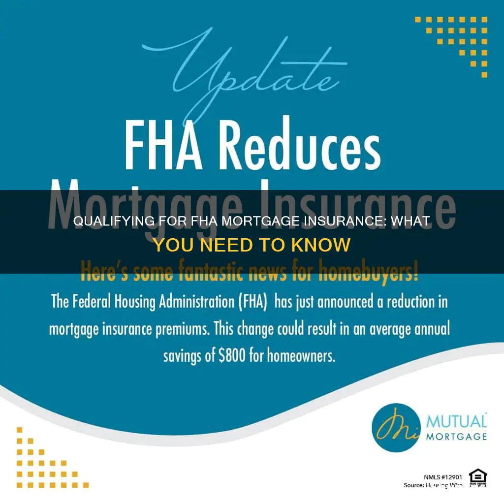 how to qualify for fha mortgage insurance