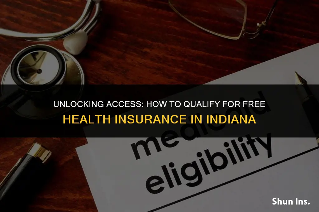 how to qualify for free health insurance in indiana