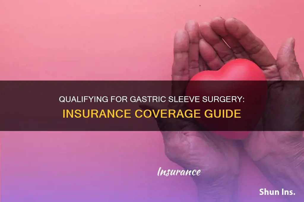 how to qualify for gastric sleeve with insurance