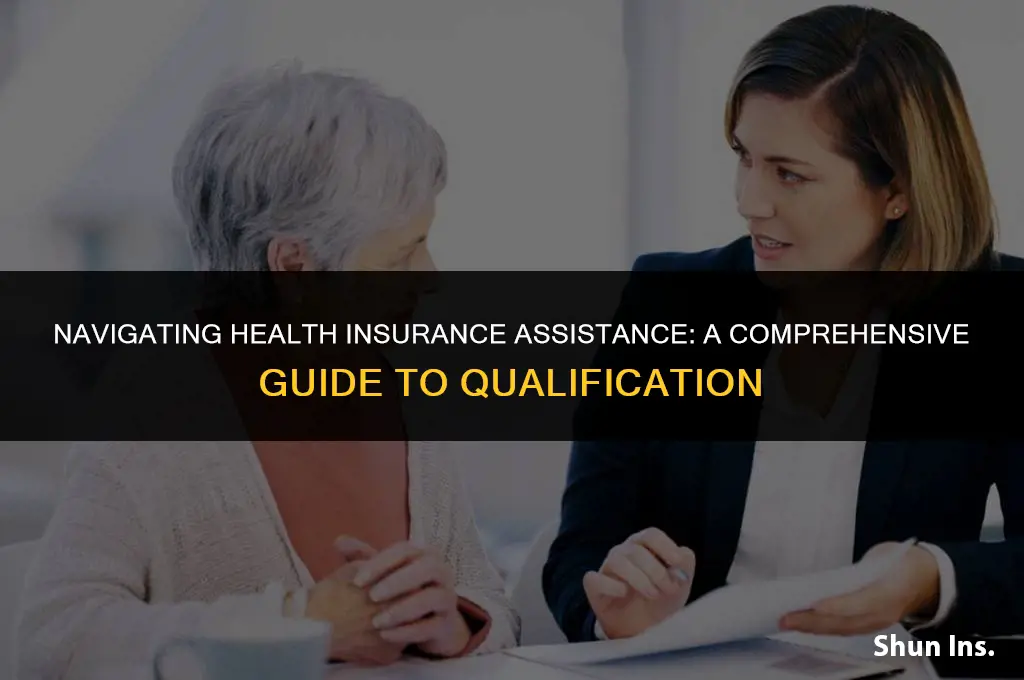 how to qualify for health insurance assistance