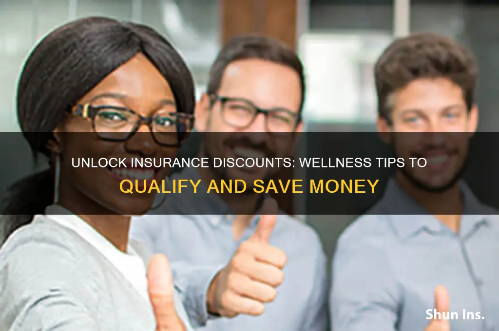 how to qualify for insurance discount wellness