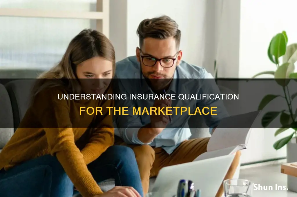 how to qualify for marketplace insurance