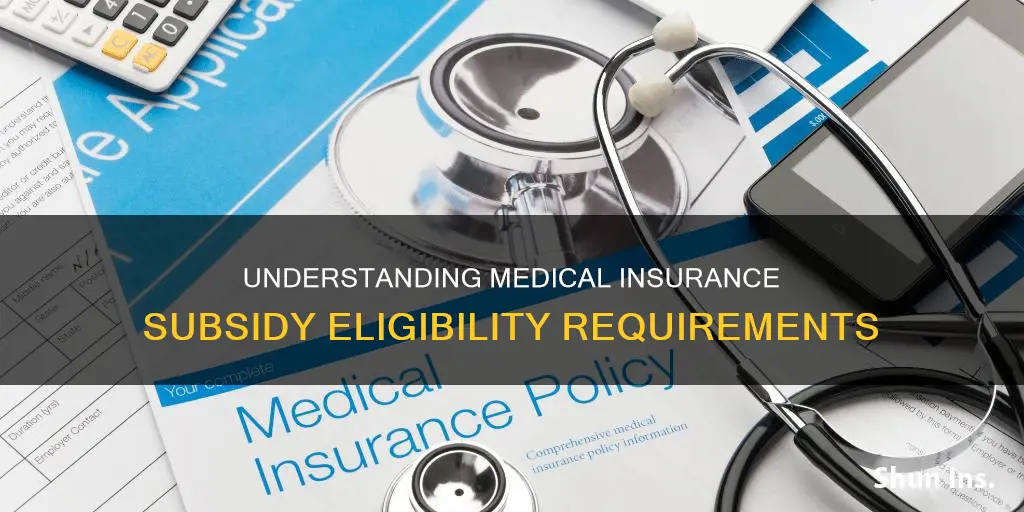 how to qualify for medical insurance subsidy