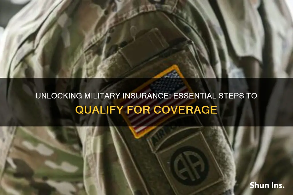 how to qualify for military insurance