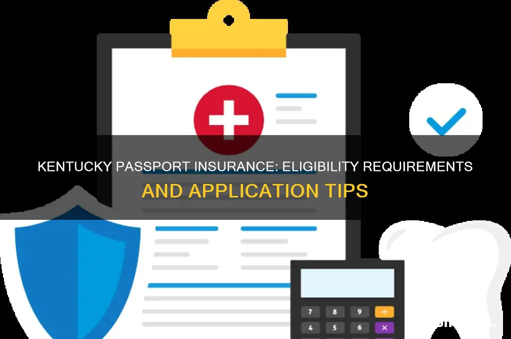 how to qualify for passport insurance in ky