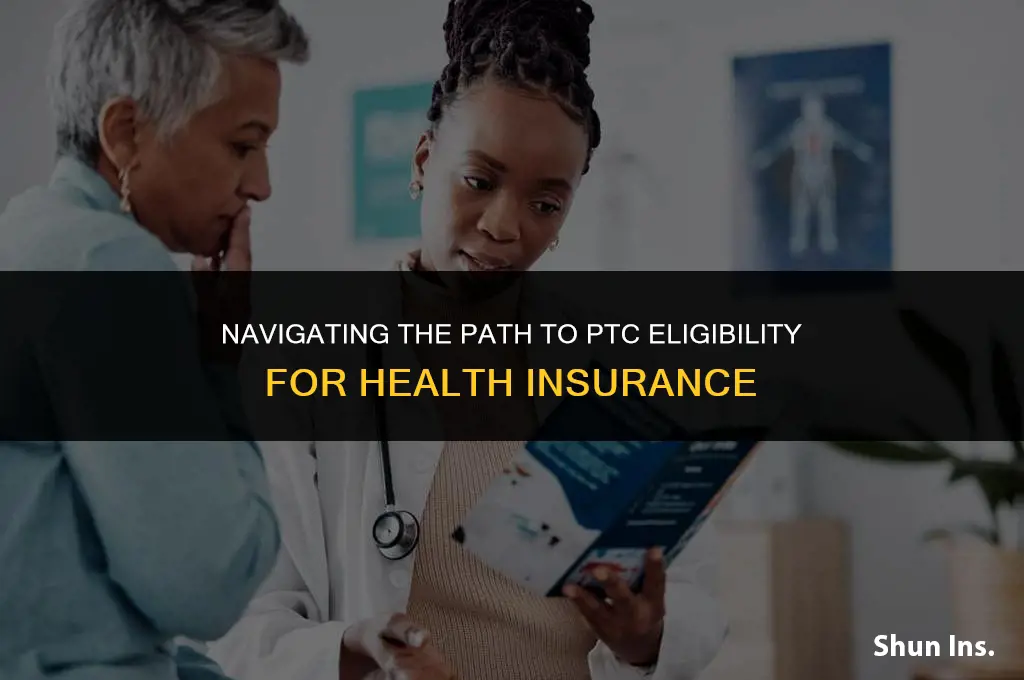 how to qualify for the ptc for health insurance