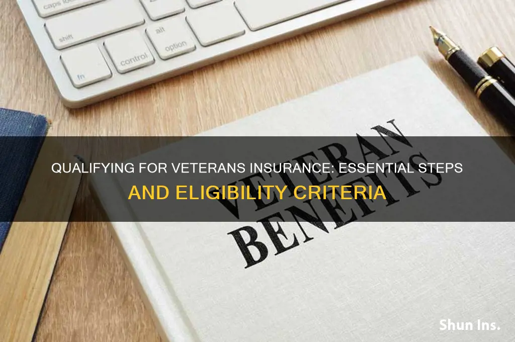 how to qualify for vetereanas insurance