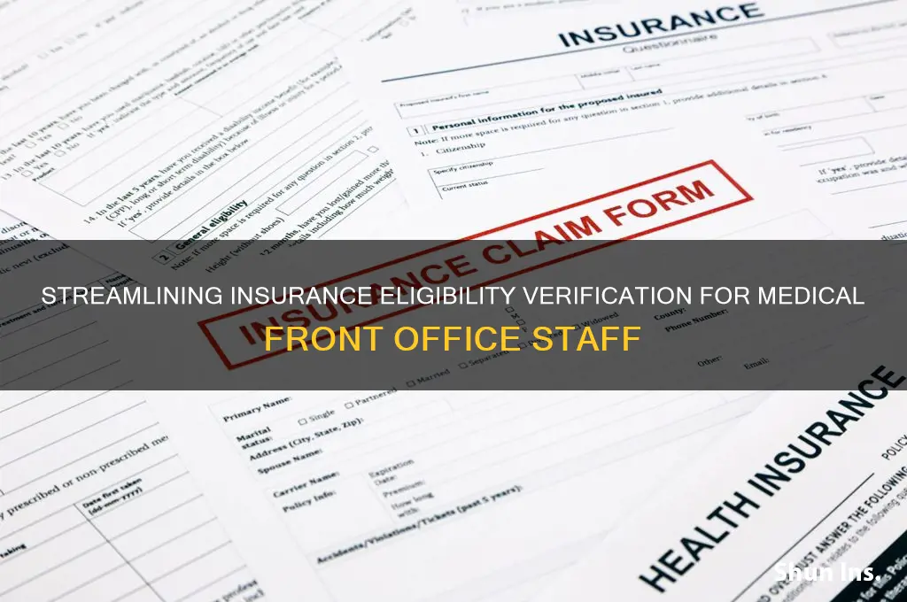 how to quickly determine insurance elegibility for emdical front office