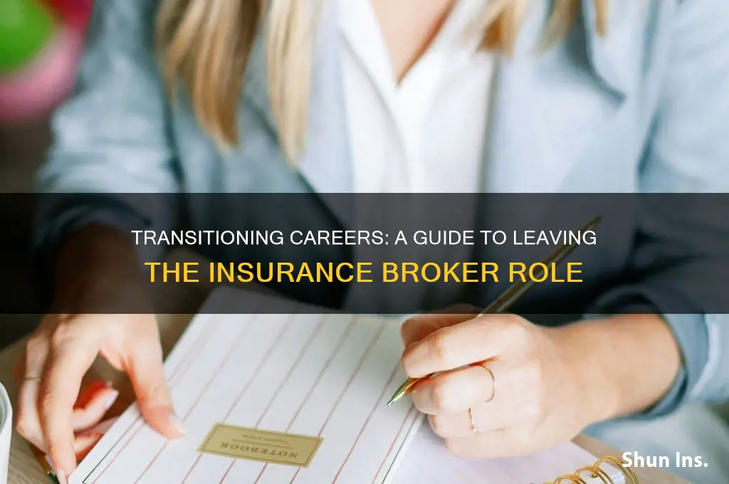 how to quit as an insurance broker