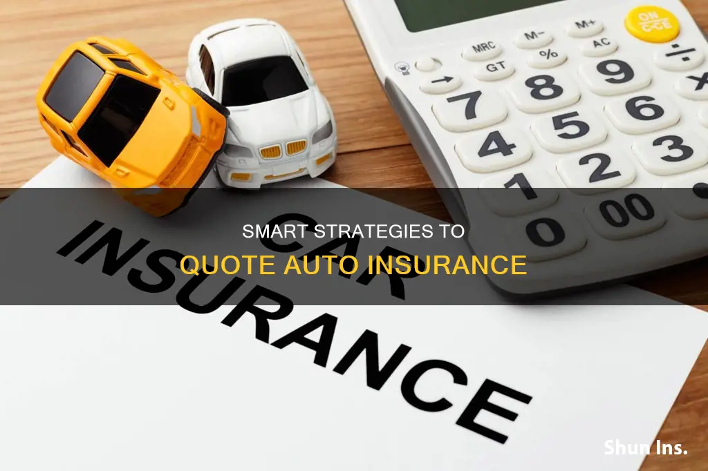 how to quoe auto insurance