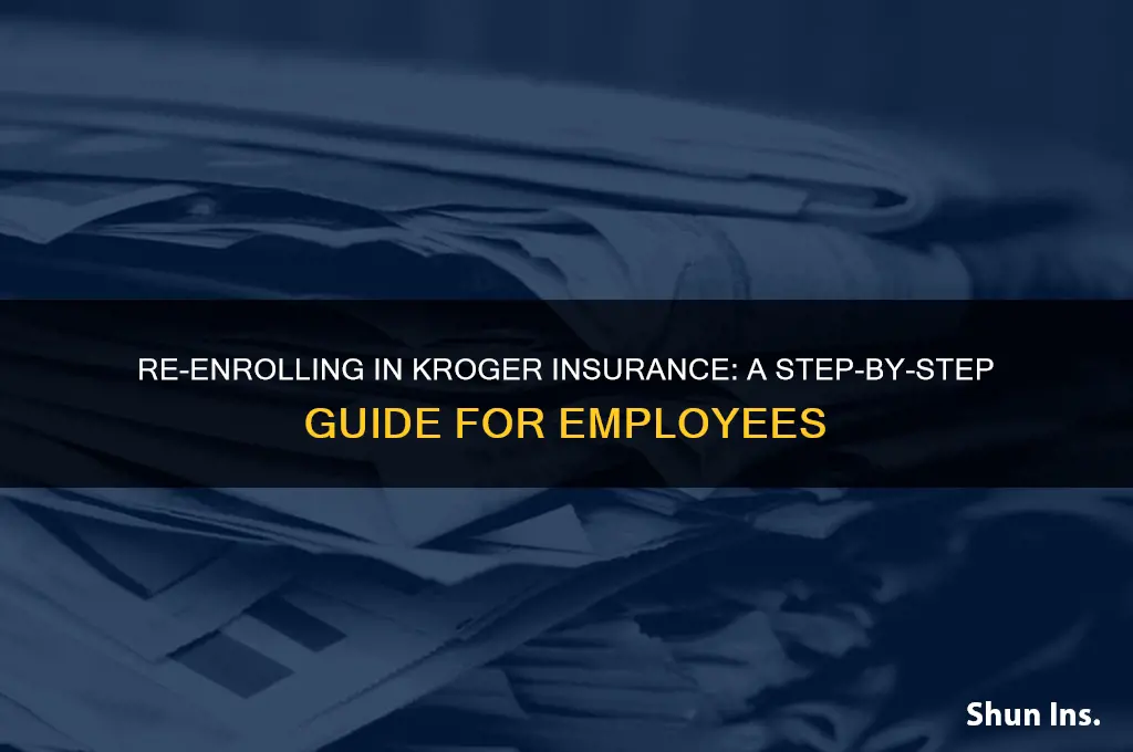 how to re-enroll for kroger insurance