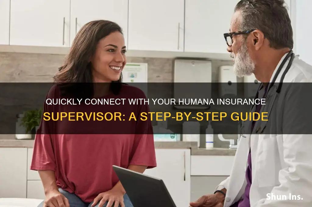 how to reach supervisor at humana insurance