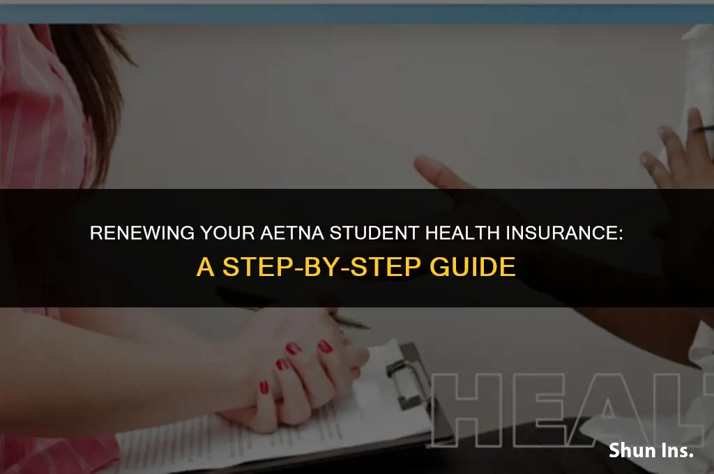 how to reapply for aetna student health insurance
