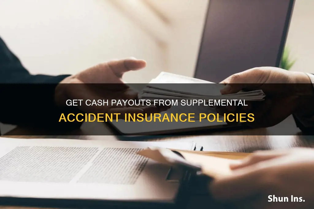 how to receive supplemental accident insurance cash payout