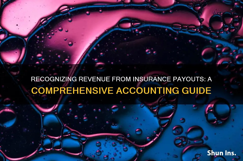 how to recognize revenue from insurance payout