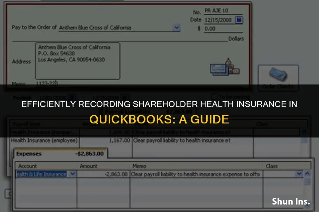 how to record 2 shareholder health insurance in quickbooks