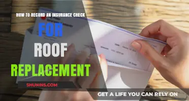 Recording Insurance Checks for Roof Replacement