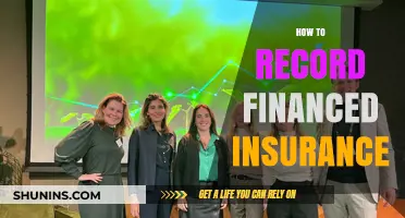 Mastering Financed Insurance Recording: A Step-by-Step Guide for Accuracy
