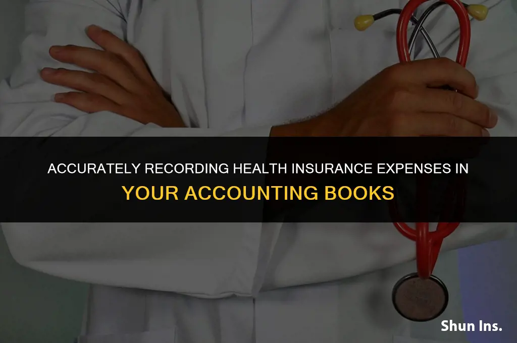 how to record health insurance in accounting