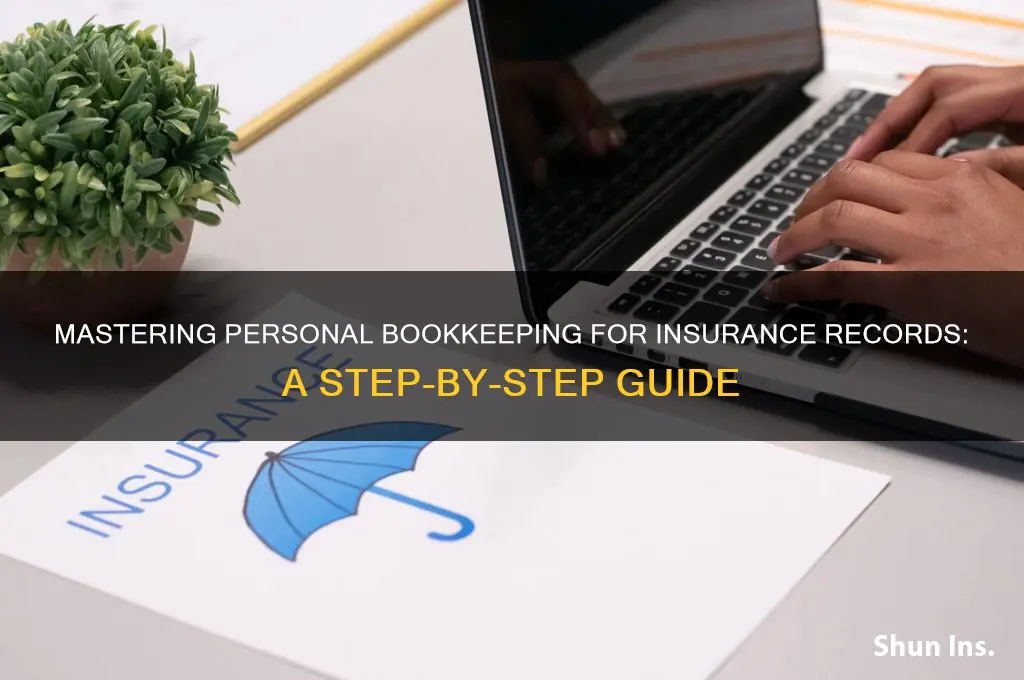 how to record insurance personal bookkeeping