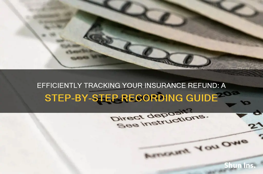 how to record insurance refund