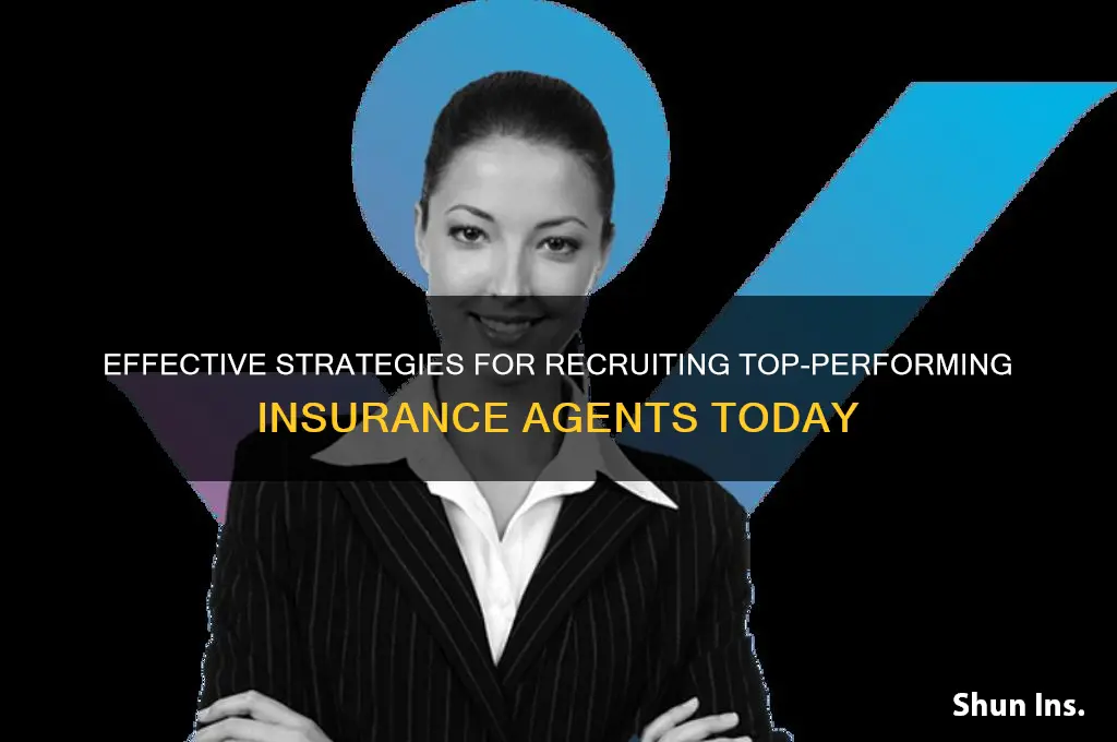 how to recruit insurance age4nts