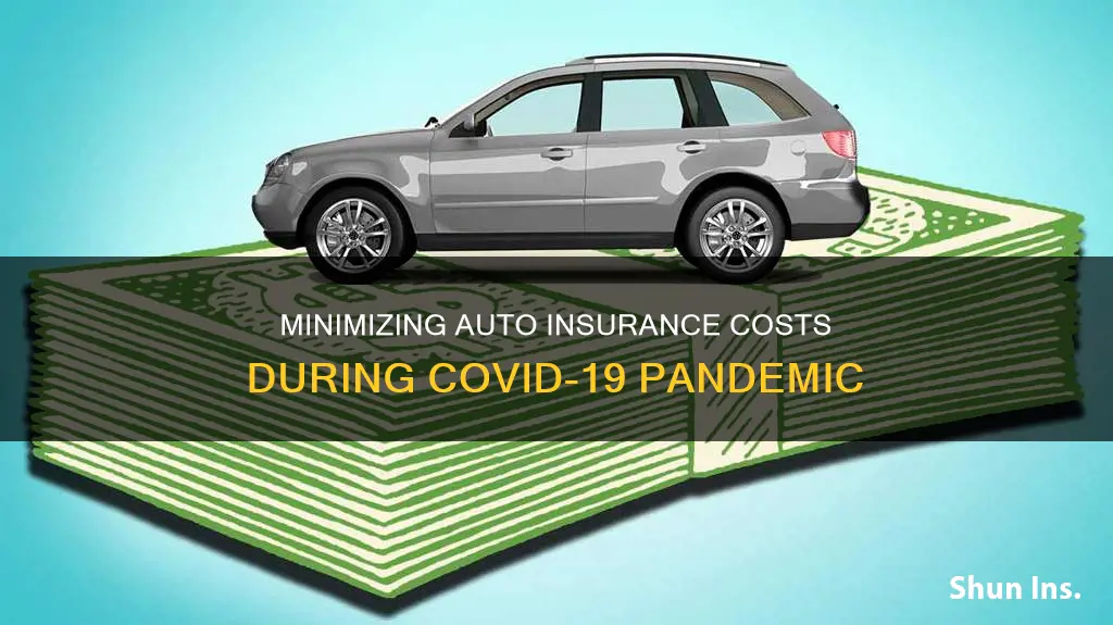 how to reduce auto insurance during covid