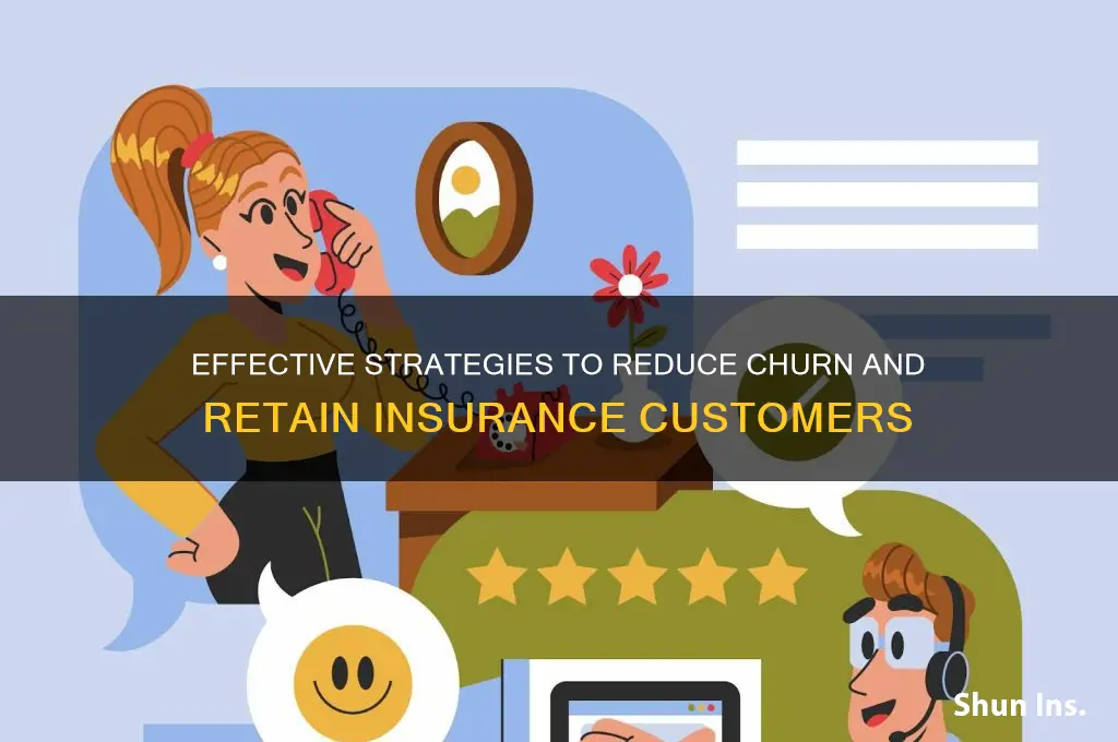 how to reduce churn in insurance