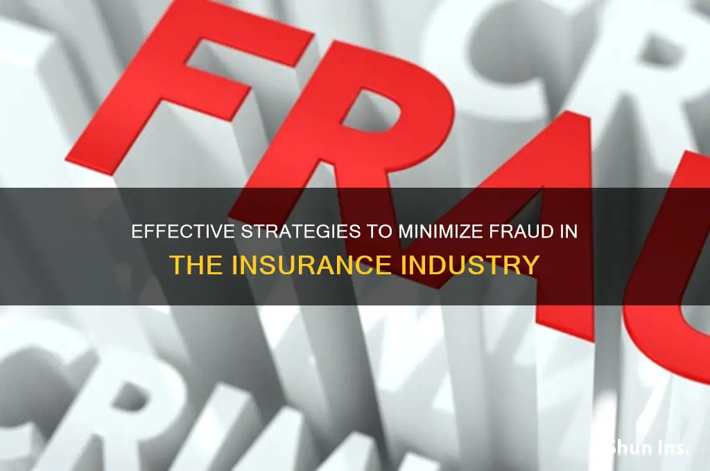 how to reduce fraud in insurance