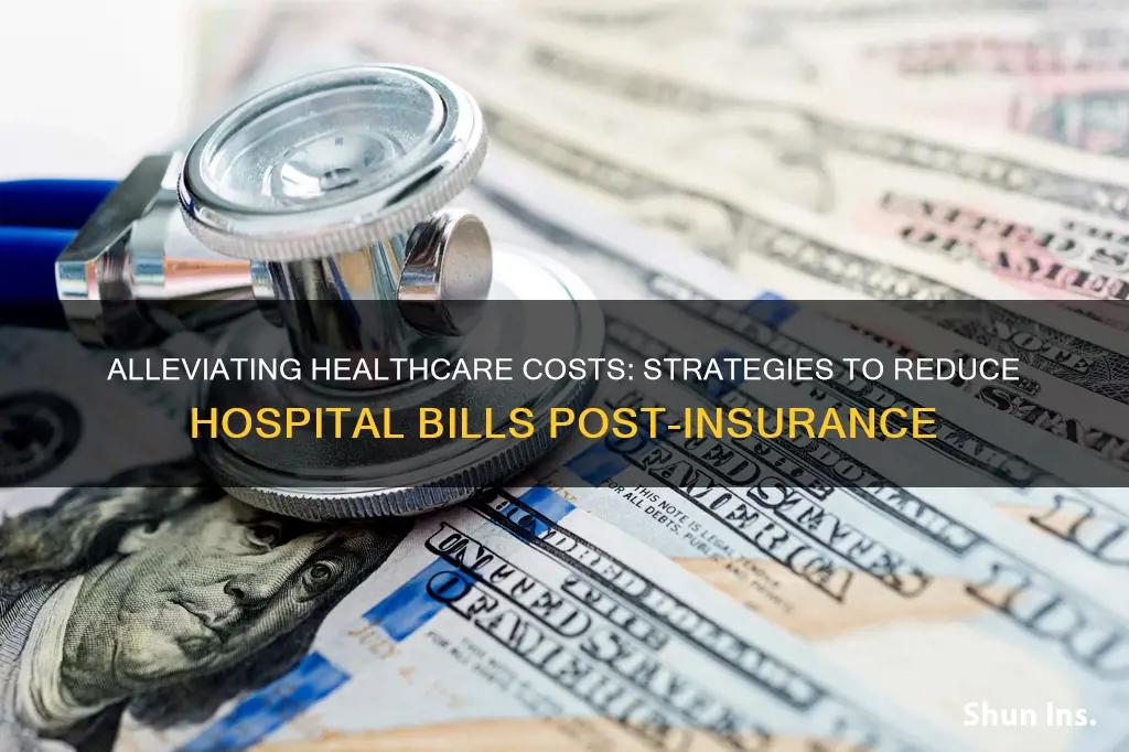 how to reduce hospital bill after insurance