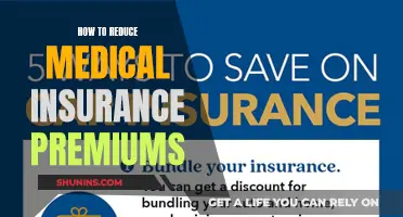Minimizing Medical Insurance Premiums: Strategies to Reduce Costs