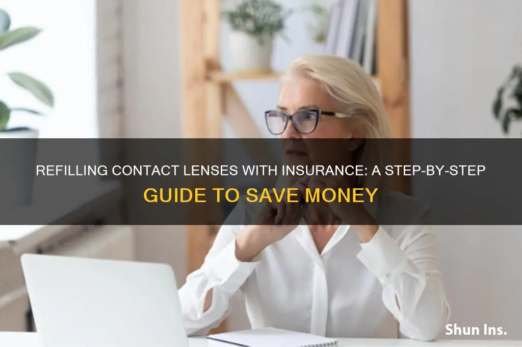 how to refill contacts with insurance