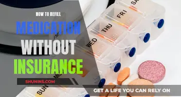 Refilling Medication Without Insurance: A Guide to Affordable Prescriptions
