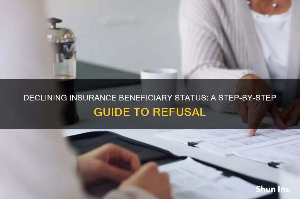 how to refuse being the beneficiary of insurance