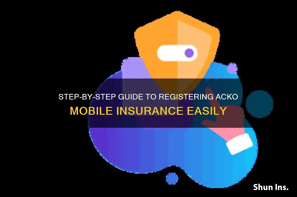 how to register acko mobile insurance