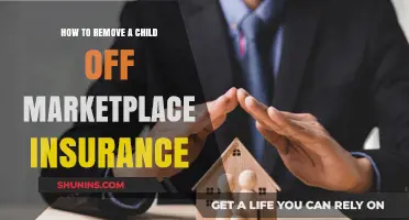 Removing Your Child from Marketplace Insurance: A Step-by-Step Guide