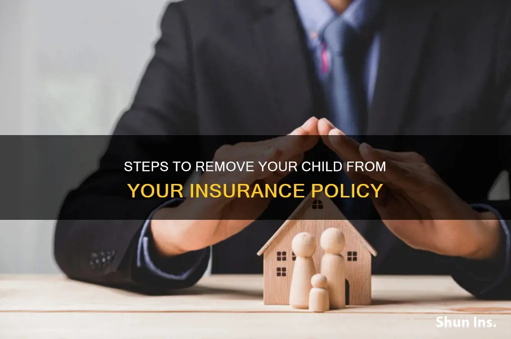 how to remove child from insurance