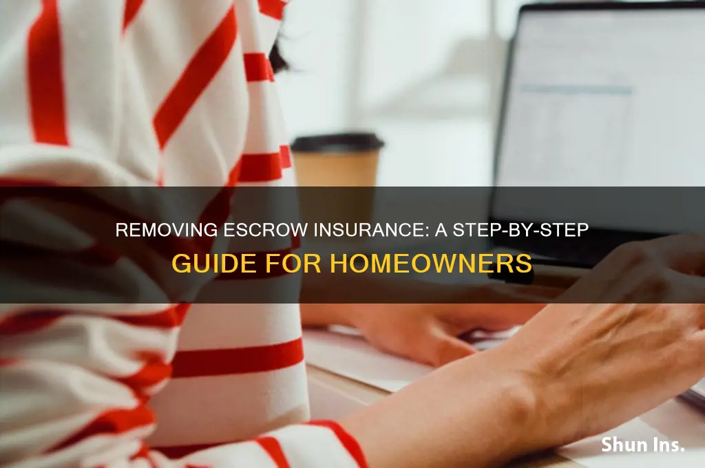 how to remove escrow insurance