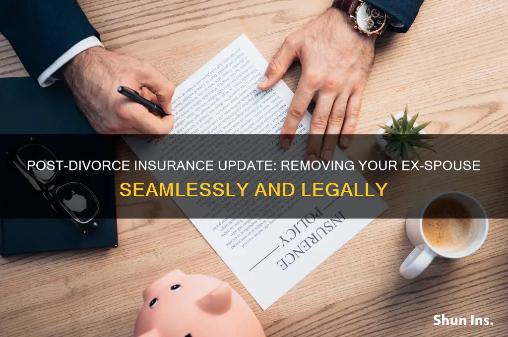 how to remove ex-spouce from my insurance after divorce