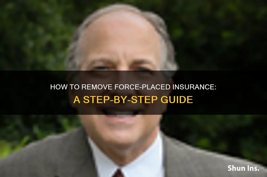 how to remove force placed insurance