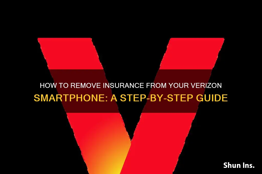 how to remove insurance from a verizon smartphone