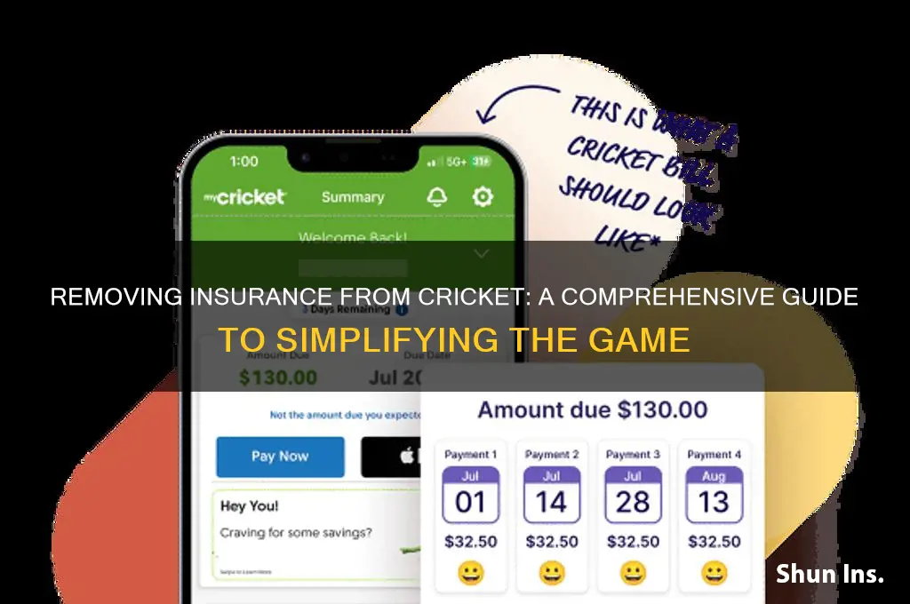 how to remove insurance from cricket