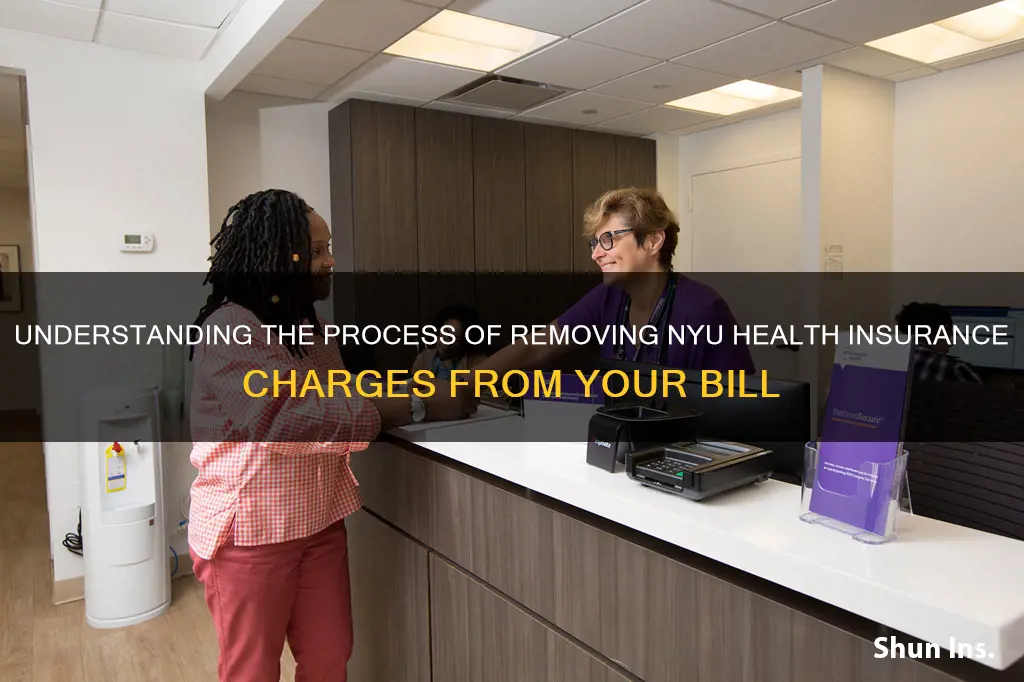 how to remove nyu heakth insurance from bill