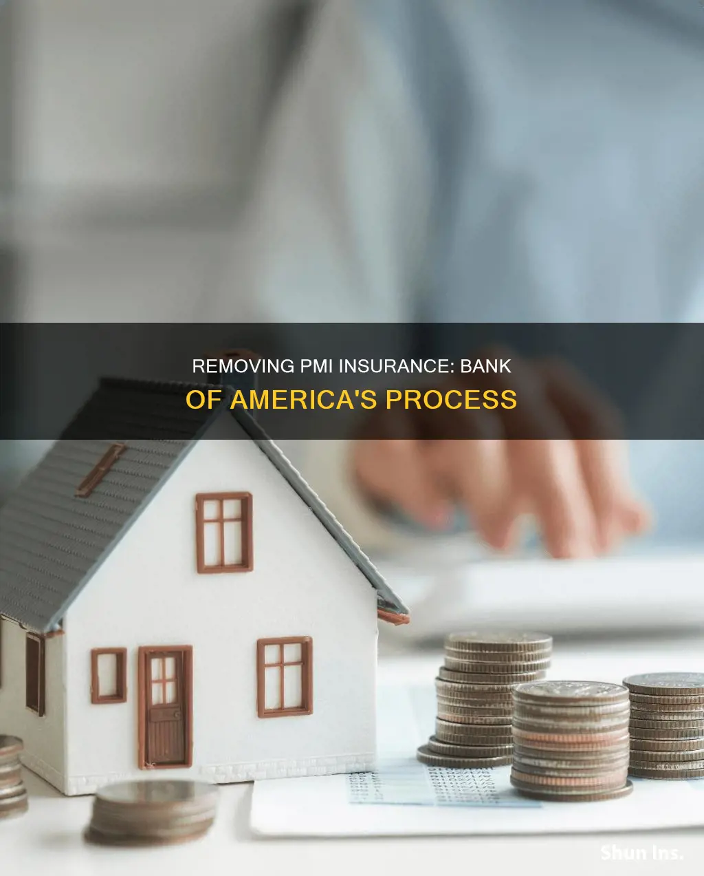 how to remove pmi insurance bank of america